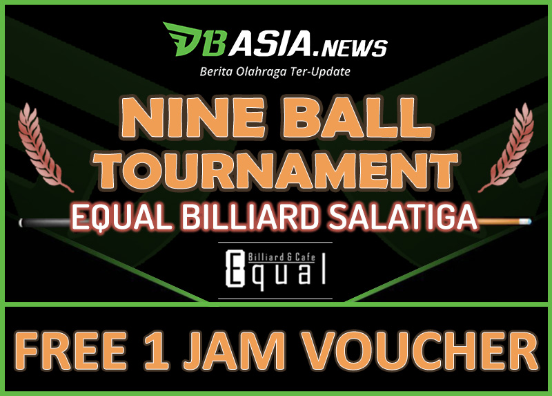DBAsia.news 9 BALL TOURNAMENT EQUAL BILLIARD SALATIGA